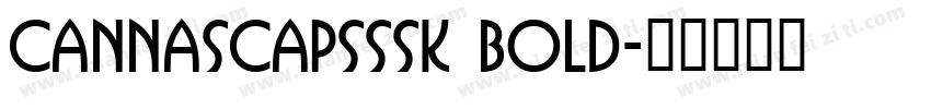 CannaSCapsSSK Bold字体转换